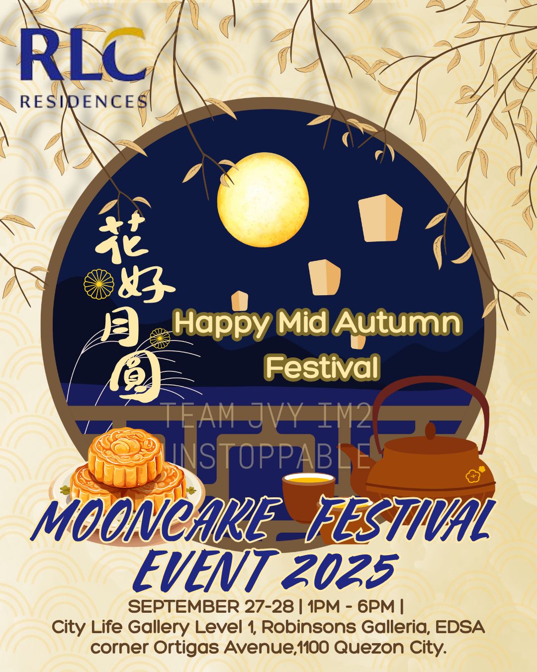 RLC Residences invites you to the Mooncake Festival Event 2025 at Robinsons Galleria, Quezon City. Celebrate the Mid Autumn Festival with mooncakes, tea, and family gatherings hosted by RLC Properties.